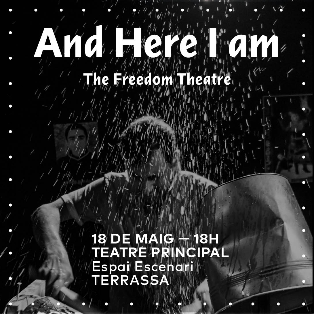 And Here I am – Servei de Cultura Terrassa