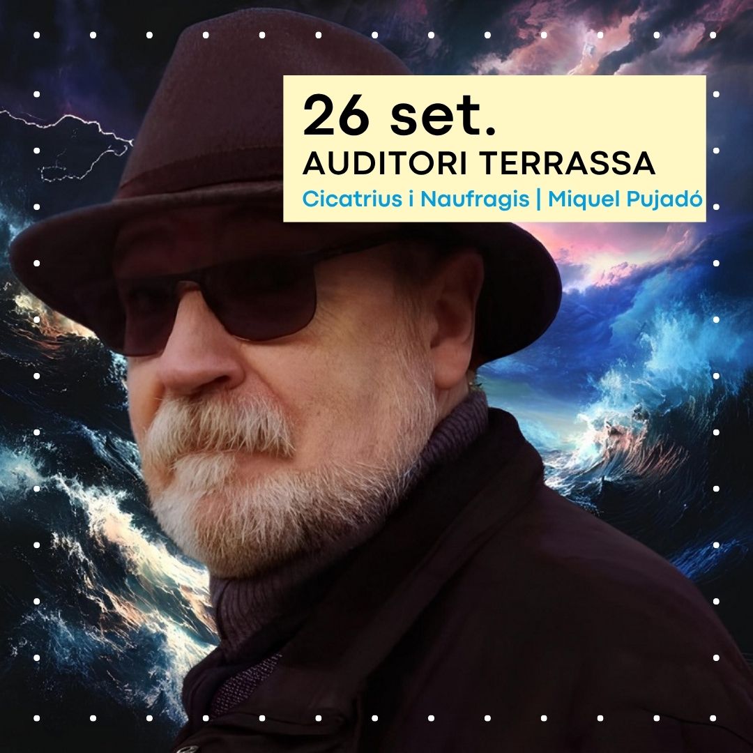 Cicatrius i naufragis. Auditori Terrassa