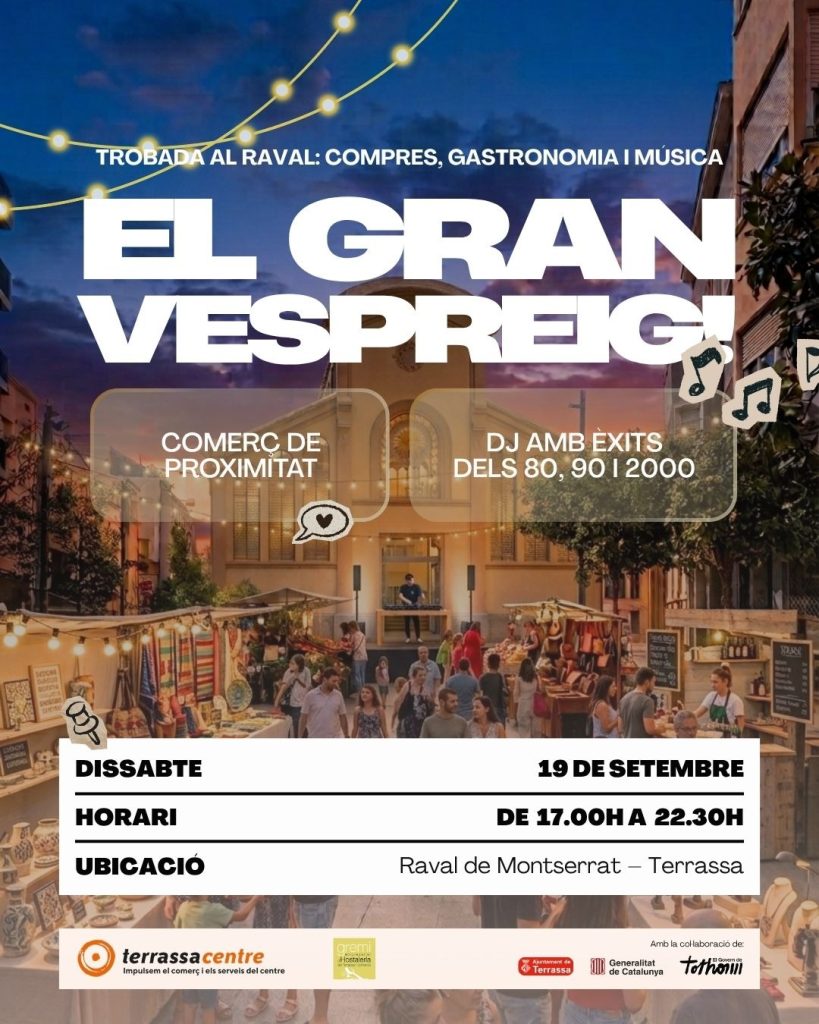 El Gran Vespreig. Raval de Montserrat